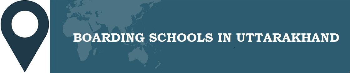 Boarding Schools in Uttarakhand