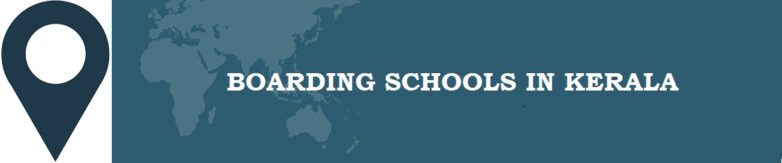 Boarding Schools in Kerala