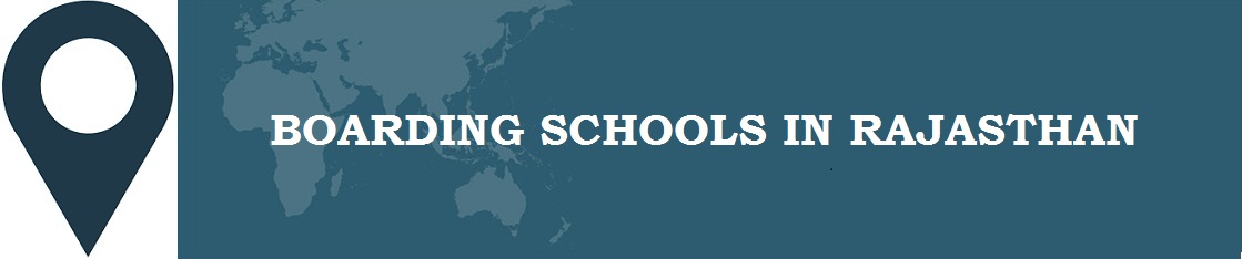 Boarding Schools in Rajasthan