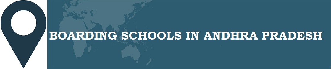 Boarding Schools in Andhra Pradesh