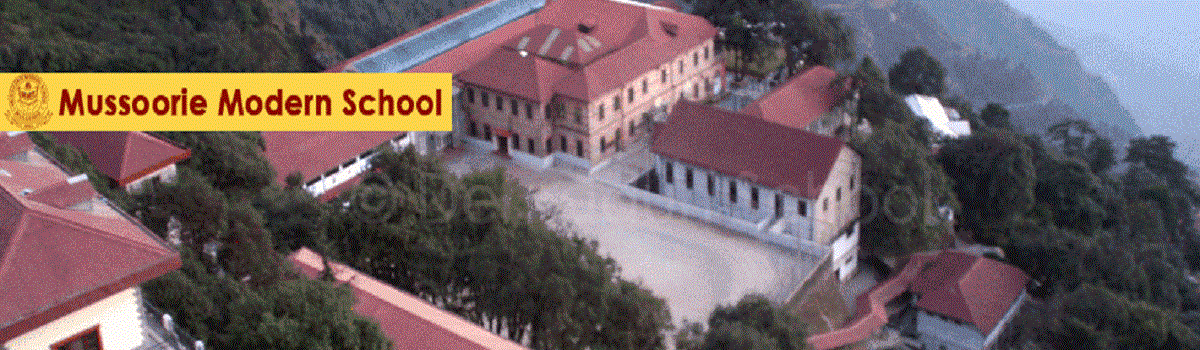 Mussoorie Modern School, Mussoorie